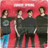 Lonely Spring - Run Better Run - Single